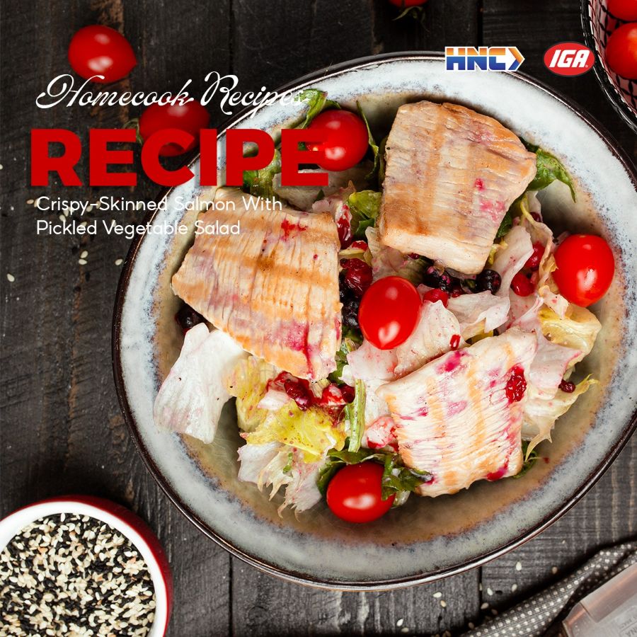 Homecook Recipe: Crispy-Skinned Salmon with Pickled Vegetable Salad