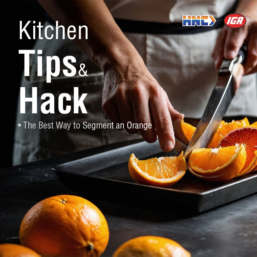 Kitchen Tips and Hacks: The Best Way to Segment an Orange