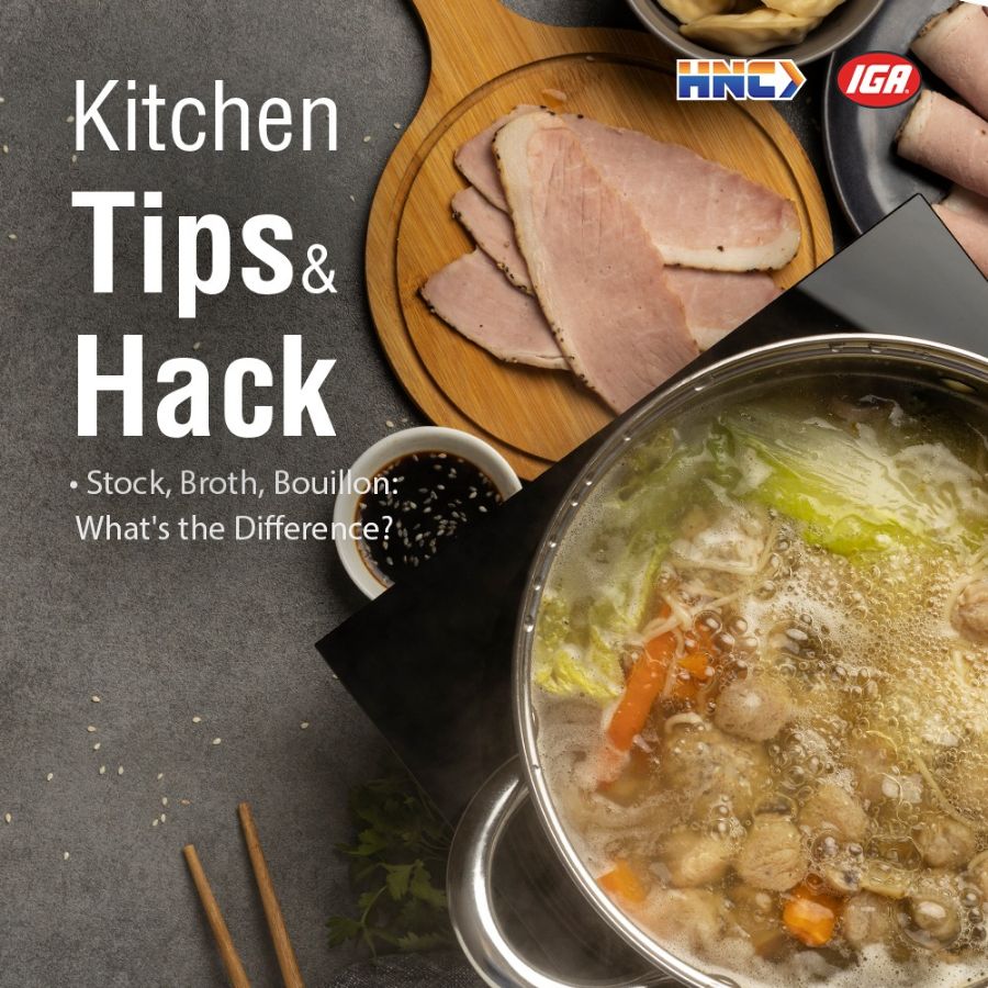 Kitchen Tips and Hacks: Stock, Broth, Bouillon – What’s the Difference?