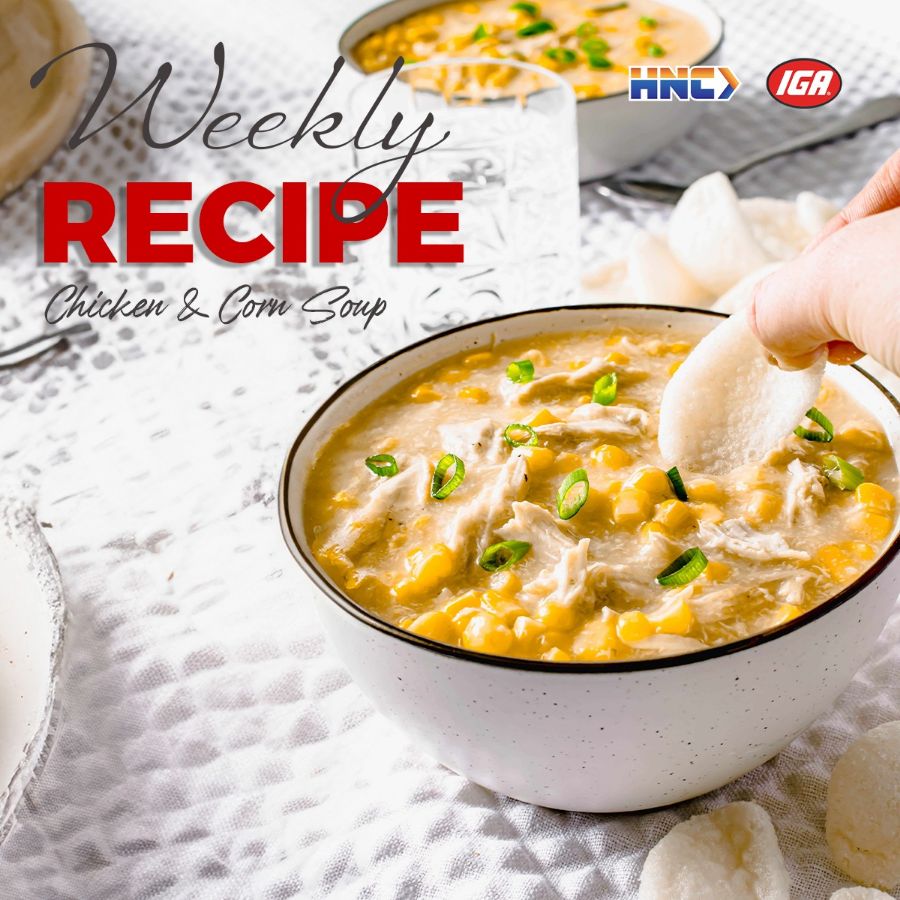 Weekly Recipe: Chicken & Corn Soup