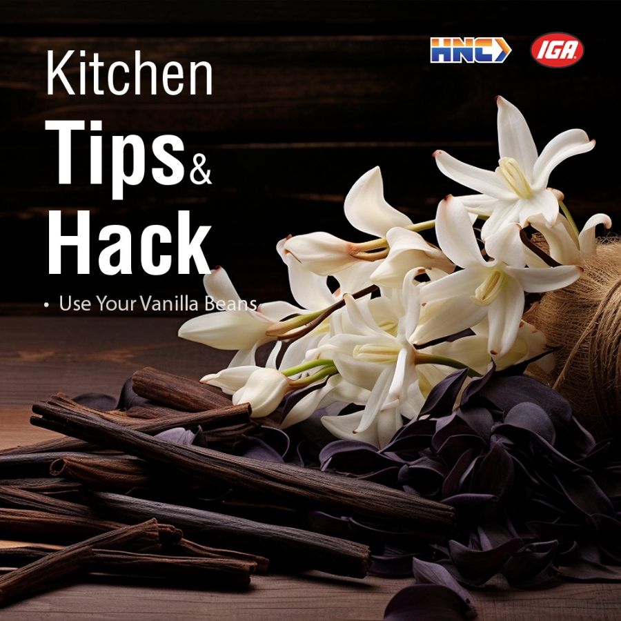 Kitchen Tips & Hacks: Get the Most Out of Your Vanilla Beans