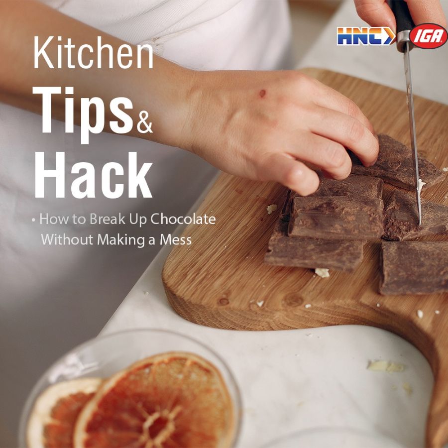 Kitchen Tips & Hacks: How to Break Up Chocolate Without Making a Mess