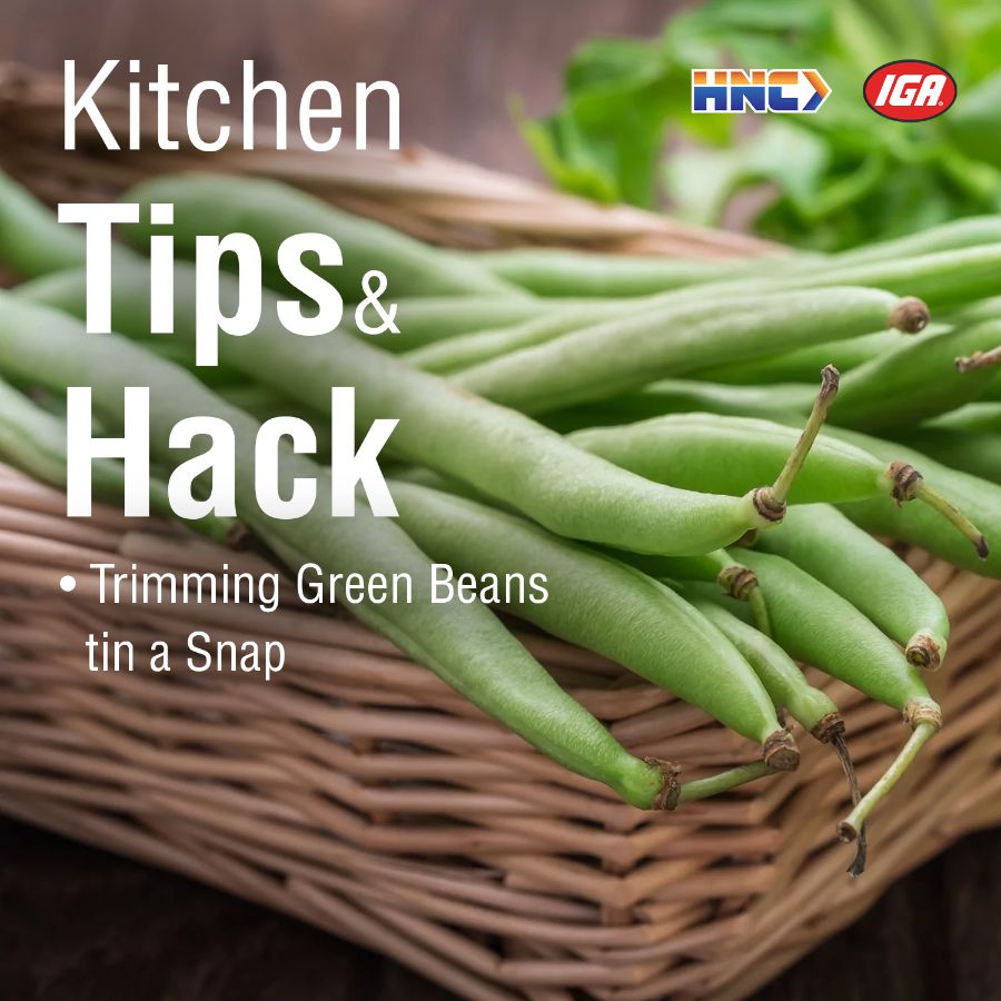Kitchen Tips & Hacks: Trimming Green Beans in a Snap